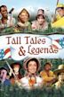 Tall Tales and Legends