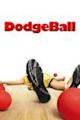 Dodgeball: A True Underdog Story