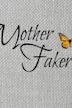 Mother Fakers