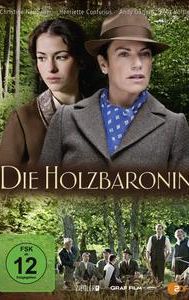 Die Holzbaronin