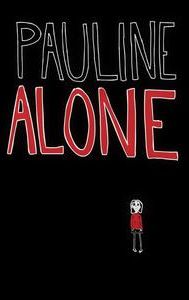 Pauline Alone