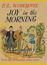 Joy in the Morning (Jeeves, #8)