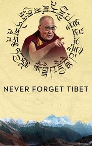 Never Forget Tibet: The Dalai Lama's Untold Story