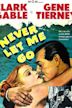 Never Let Me Go (1953 film)