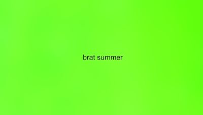 What does ‘brat summer’ mean and why’s the internet obsessed with it?