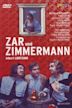 Zar und Zimmermann