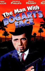 The Man with Bogart's Face