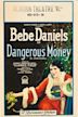 Dangerous Money (1924 film)