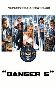 Danger 5