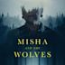 Misha and the Wolves