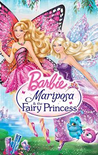 Barbie Mariposa & the Fairy Princess