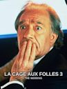 La Cage aux folles III - « Elles » se marient