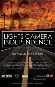 Lights, Camera, Independence