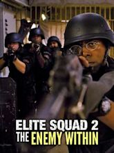 Elite Squad: The Enemy Within