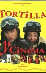 Tortilla y Cinema