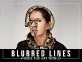 Blurred Lines: Inside the Art World
