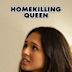 Homekilling Queen