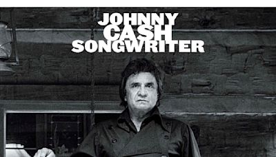 Music Review: Johnny Cash's ‘Songwriter,' a collection of unreleased songs from 1993, is a journey