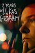 7 Years of Lukas Graham