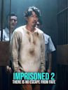 Imprisoned 2: There Is No Escape from Fate