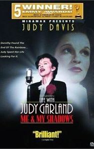 Life with Judy Garland: Me and My Shadows