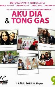 Aku Dia Dan Tong Gas