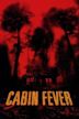 Cabin Fever