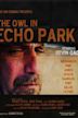 The Owl in Echo Park | Crime, Drama