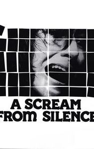 A Scream From Silence