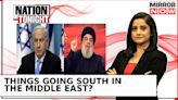 No Middle Ground In Middle East: War Between Israel And Hezbollah Imminent? | Nation Tonight