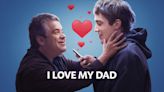 I Love My Dad Streaming: Watch & Stream Online via Hulu