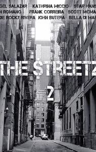 The Streetz 2