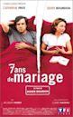 Sept ans de mariage