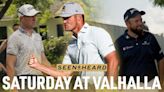 3 PGA Moving Day disappointments | Seen and Heard at Valhalla Day 6