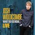 Josh Widdicombe: What Do I Do Now