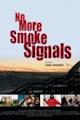 No More Smoke Signals
