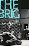 The Brig