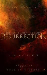 The Passion of the Christ: Resurrection