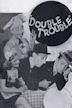 Double Trouble (1941 film)