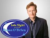 Late Night With Conan O'Brien