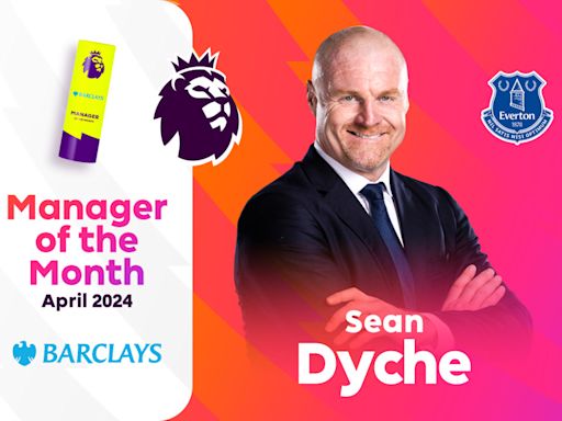 Dyche named Barclays Manager of the Month