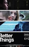 Better Things (film)