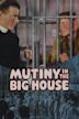 Mutiny in the Big House