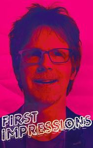 First Impressions With Dana Carvey