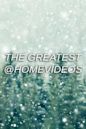 The Greatest @HomeVideos