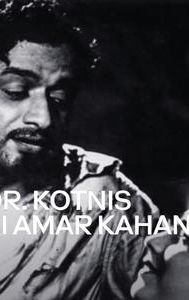 Dr. Kotnis Ki Amar Kahani