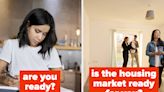 13 Ways To Tell If It's A Good Time To Buy A House, According To A Financial Expert