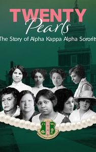 Twenty Pearls: The Story of Alpha Kappa Alpha Sorority