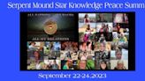 Serpent Mound Star Knowledge Equinox Peace Summit upcoming