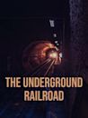 The Underground Railroad